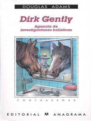 Dirk Gently, agencia de investigaciones holísticas - ebook